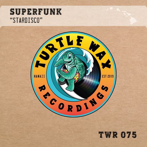 Superfunk - Stardisco / Turtle Wax Recordings
