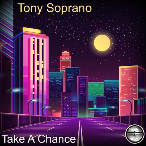 Tony Soprano - Take A Chance (2021 Rework) / Soulful Evolution