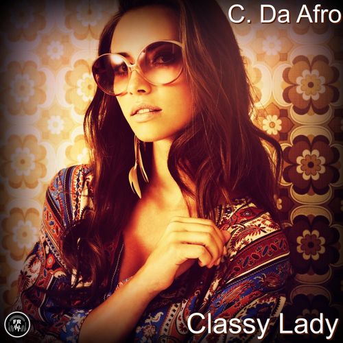 C. Da Afro - Classy Lady / Funky Revival
