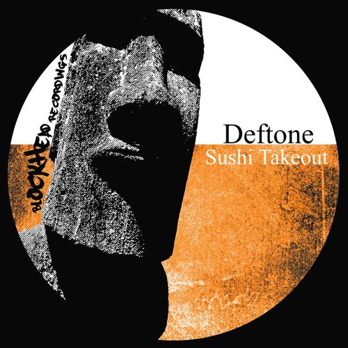 Deftone - Sushi Takeout / Blockhead Recordings
