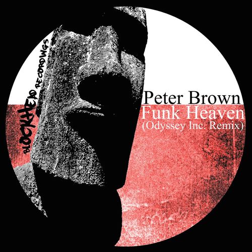 Peter Brown - Funk Heaven (Odyssey Inc. Remix) / Blockhead Recordings