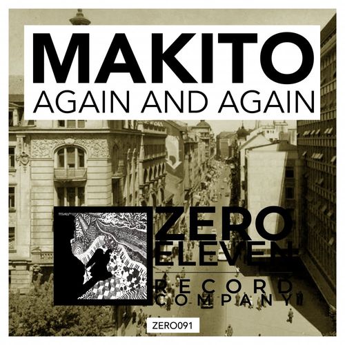Makito - Again & Again / Zero Eleven Record Company
