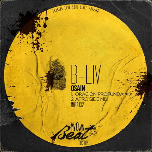 B-Liv - Osain / My Own Beat Records