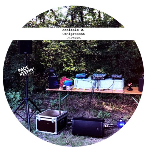 Annibale O. - Omnipresent / Pace Keepin Records