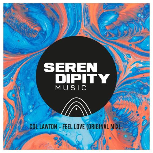 Col Lawton - Feel Love / Serendipity Music Group