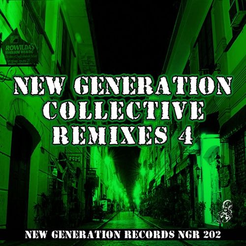 VA - New Generation Collective Remixes, Vol. 4 / New Generation Records