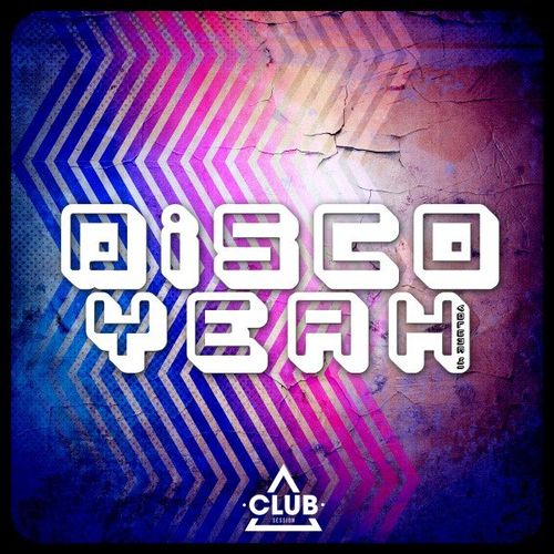 VA - Disco Yeah!, Vol. 41 / Club Session