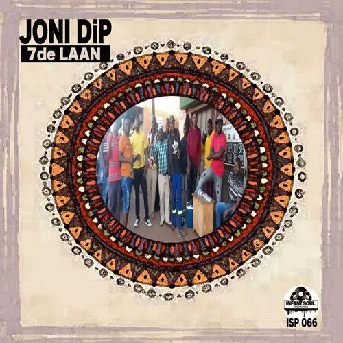 Joni DiP - 7 De Laan / Infant Soul Productions