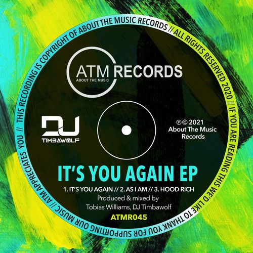 DJ Timbawolf - It You Again EP / About The Music Records
