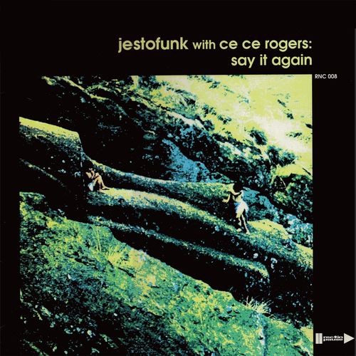 Jestofunk/Ce Ce Rogers - Say It Again / Irma Dancefloor