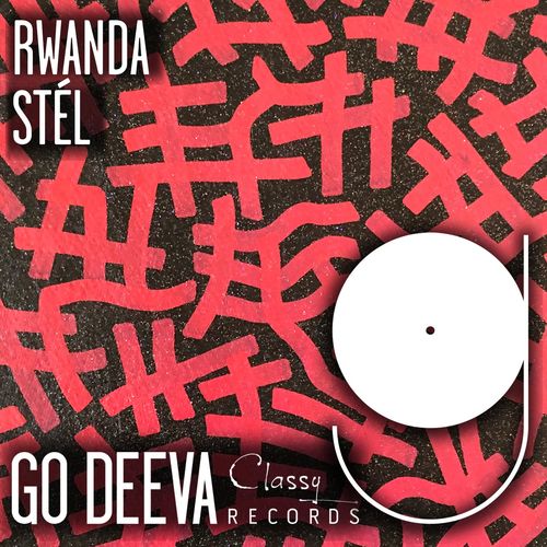 Stel - Rwanda / Go Deeva Records