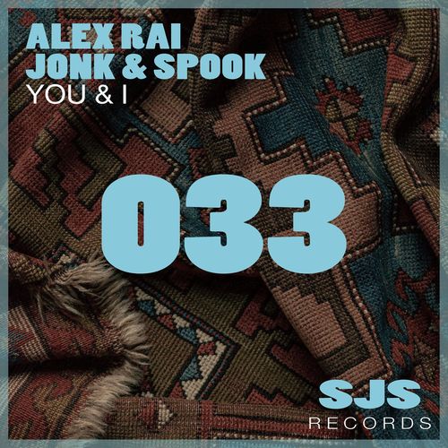 Alex Rai, Jonk & Spook - You & I / Sjs Records