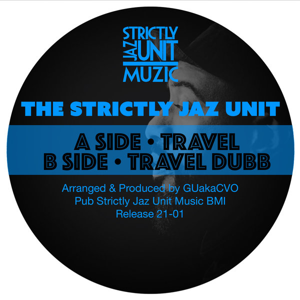 Glenn Underground - Travel / Strictly Jaz Unit Muzic