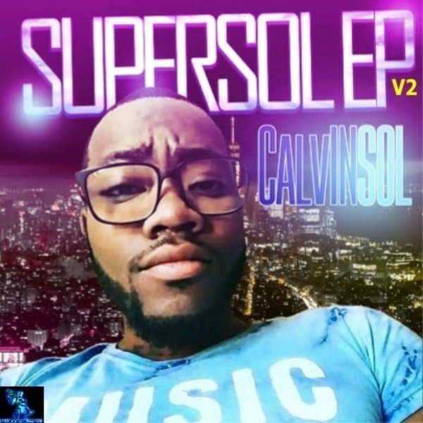 CalvinSol - SuperSoul EP (V2) / Cyberjamz