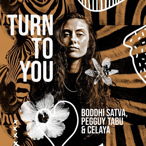 Boddhi Satva, Pegguy Tabu, Celaya - Turn to You / Offering Recordings