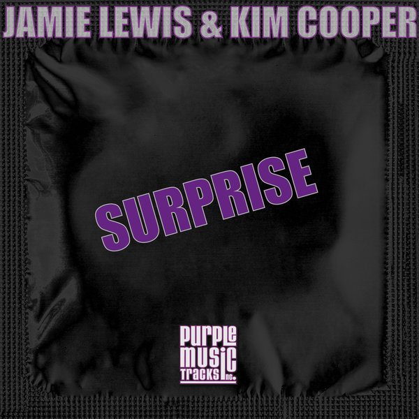 Jamie Lewis & Kim Cooper - Surprise / Purple Tracks