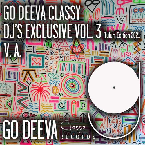 VA - Go Deeva Classy Dj's Exclusive, Vol. 3 (Tulum Edition 2021) / Go Deeva Records