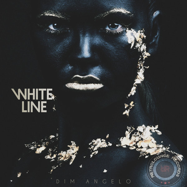 Dim Angelo - White Line / Retrolounge Records