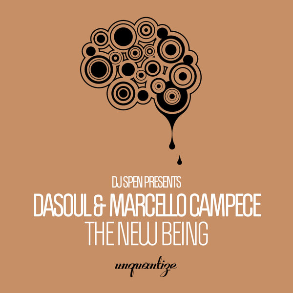 DaSoul & Marcello Campece - The New Being / Unquantize