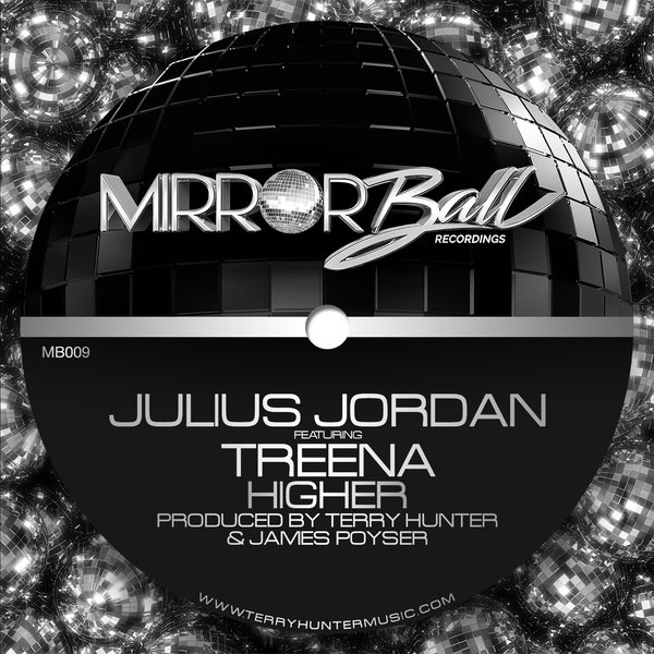 Julius Jordan ft Treena - Higher / Mirror Ball Recordings