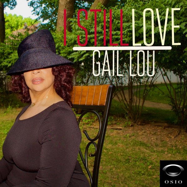 Gail Lou - I Still Love / Osio