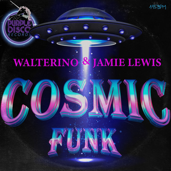 Walterino & Jamie Lewis - Cosmic Funk / Purple Disco Records