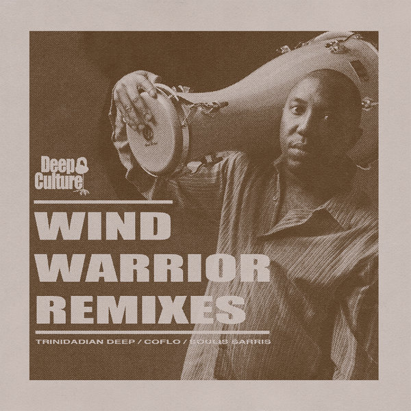 Myles Bigelow - Wind Warrior Remixes / Deep Culture Music