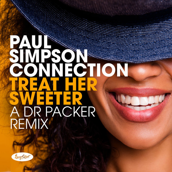 Paul Simpson Connection - Treat Her Sweeter / Easy Street