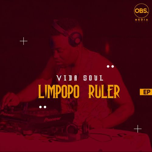 Vida-soul - Limpopo Ruler EP / OBS Media