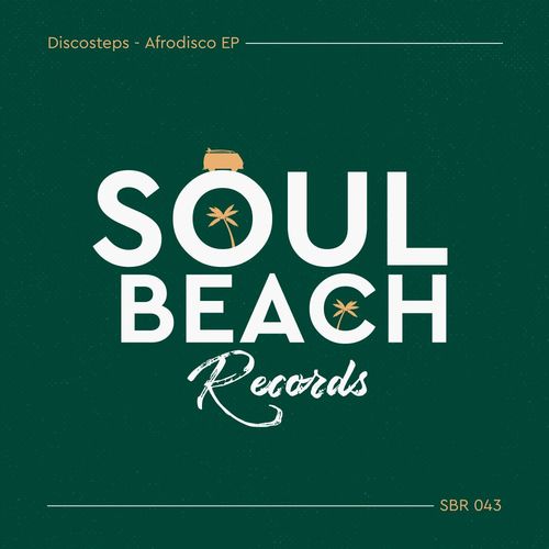 Discosteps - Afrodisco EP / Soul Beach Records