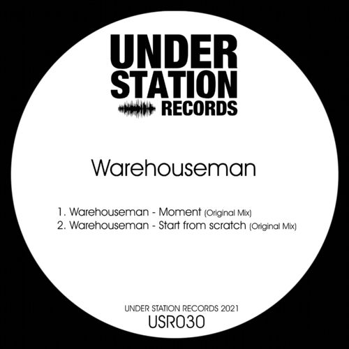Warehouseman - Moment / Under Station Records