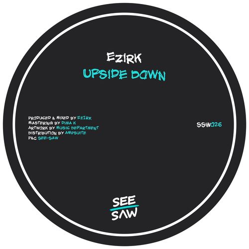 Ezirk - Upside Down / See-Saw