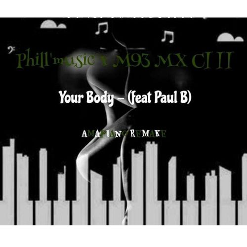 Phill Music & Paul B - Your Body / Gentle Soul Records