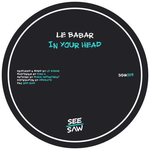 Le Babar - In Your Head / See-Saw