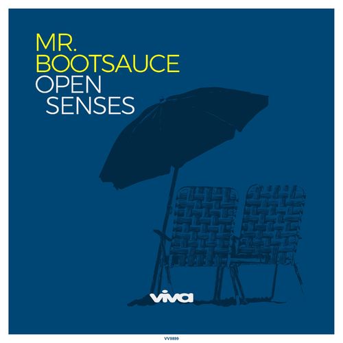 Mr. Bootsauce - Open Senses / Viva Recordings