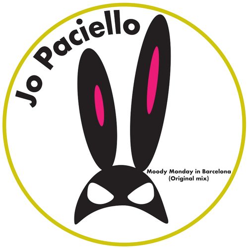 Jo Paciello - Moody Monday in Barcelona / Bunny Clan