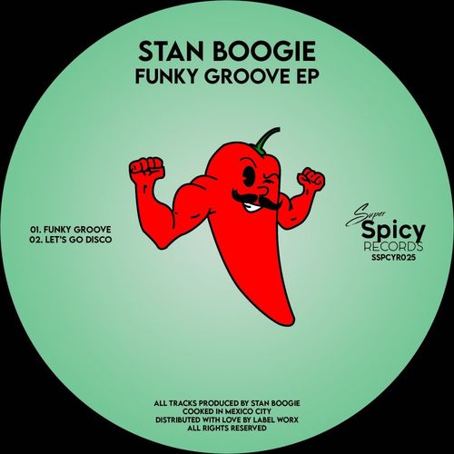 Stan Boogie - Funky Groove EP / Super Spicy Records