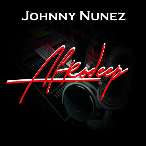 Johnny Nunez - AFRODEEP / CombiNation Music
