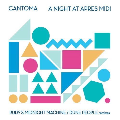 Cantoma - A Night At Apres Midi Remixes / Highwood Recordings