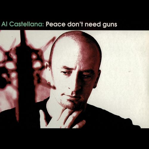 Al Castellana - Peace Don't Need Guns / Irma Dancefloor