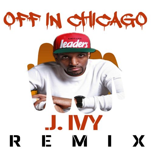 J. Ivy/Stacy Kidd - Off In Chicago Remix / Dance 4 Life Records
