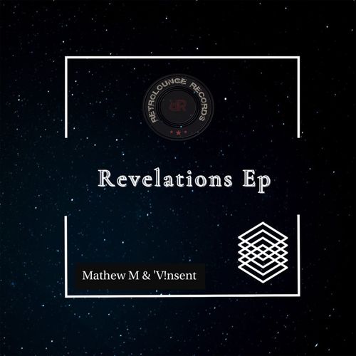 Mathew M & V!nsent - Revelations / Retrolounge Records