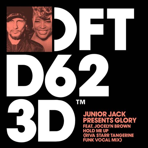 Junior Jack, Glory, Jocelyn Brown - Hold Me Up (feat. Jocelyn Brown) (Riva Starr Tangerine Funk Vocal Mix) / Defected Records
