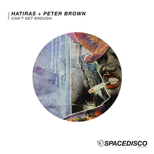 Hatiras & Peter Brown - Can't Get Enough / Spacedisco Records