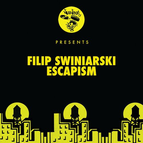 Filip Świniarski - Escapism / Nurvous Records