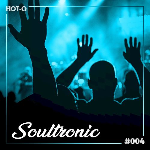 VA - Soultronic 004 / HOT-Q