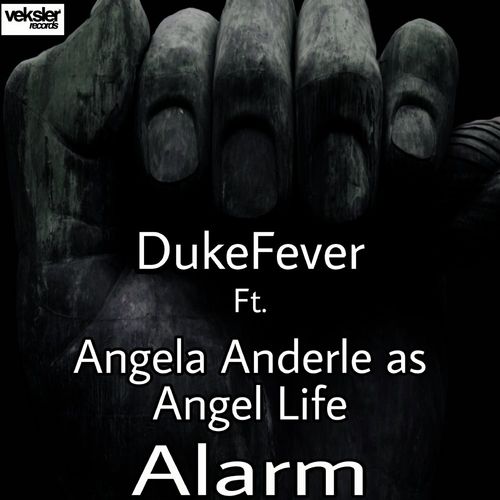 DukeFever, Angela Anderle as Angel Life - Alarm / Veksler Records