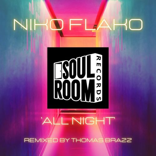 Niko Flako - All Night / Soul Room Records