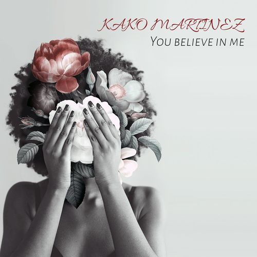 Kako Martinez - You Believe In Me / On Work