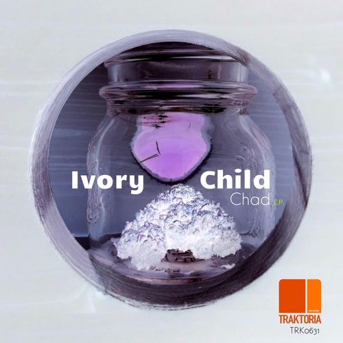 Ivory Child - Chad E.P. / Traktoria